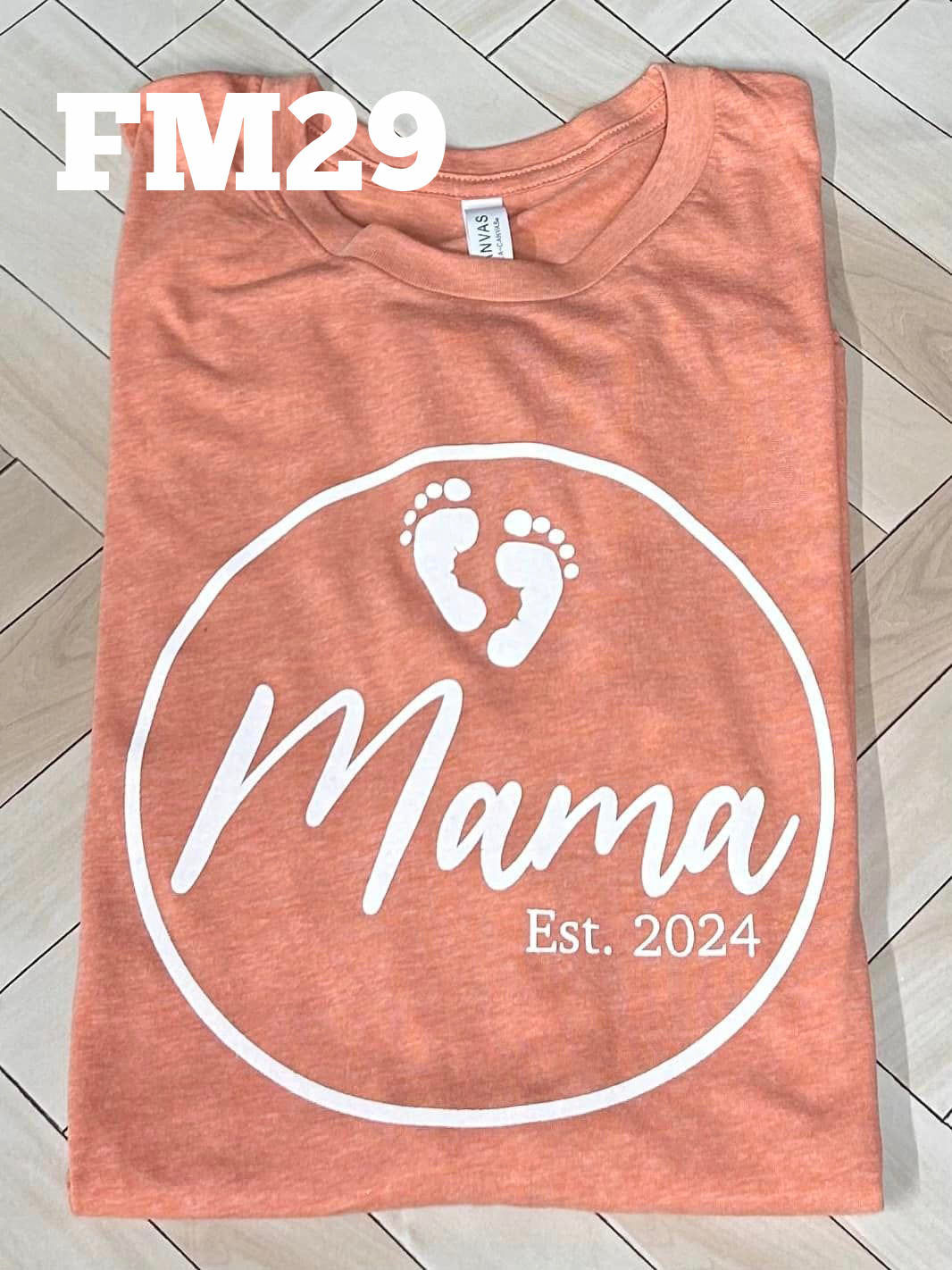Mama Est. 2024