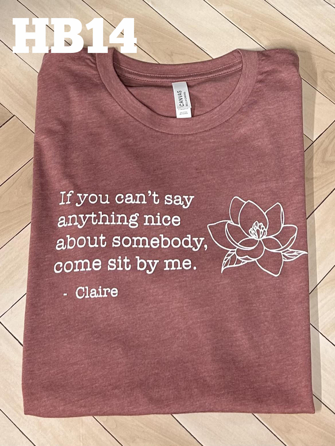 Can't Say Anything Nice - Steel Magnolias