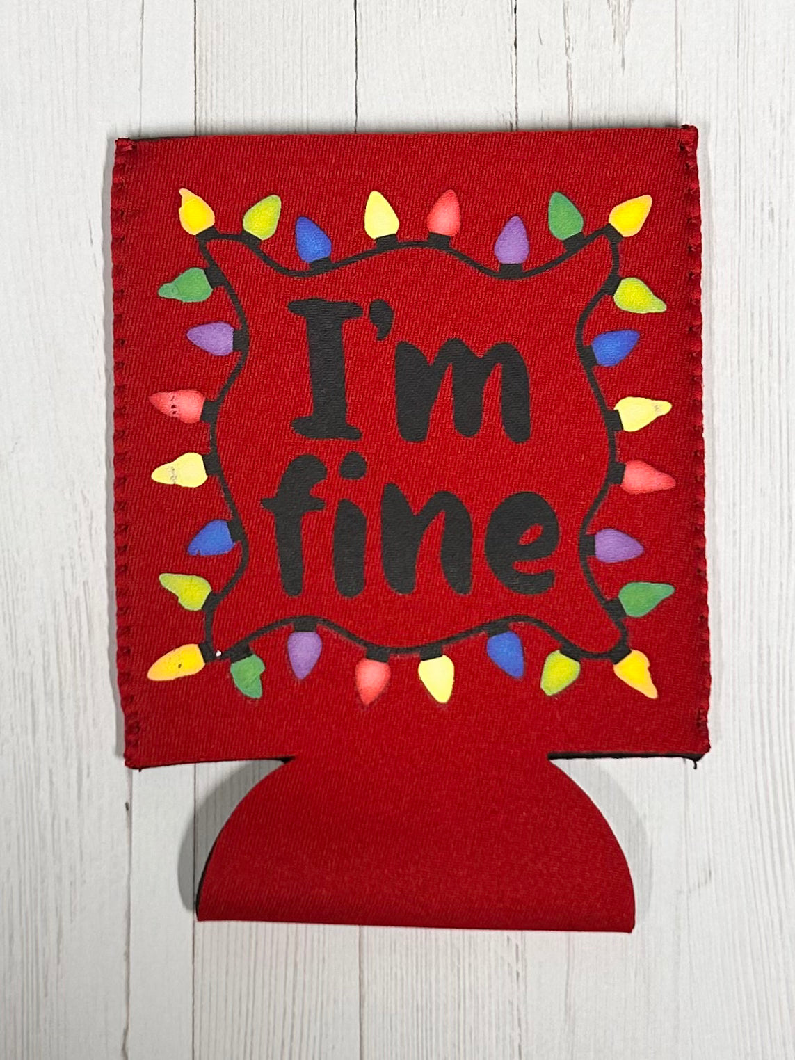 I'm Fine Christmas Lights "Koozie"