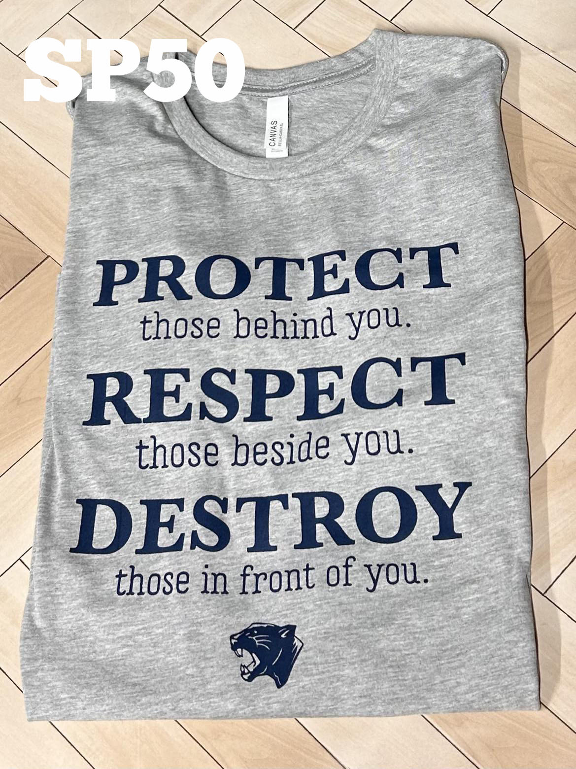 Protect Respect Destroy - Reitz Panthers