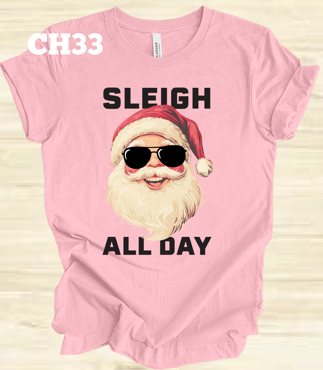 Sleigh All Day Santa