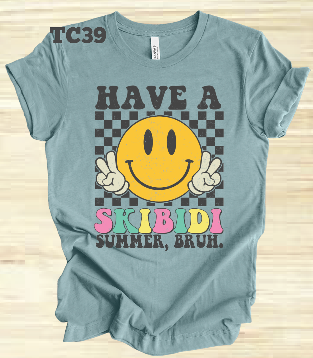 Have a Skibidi Summer, Bruh - Pastel