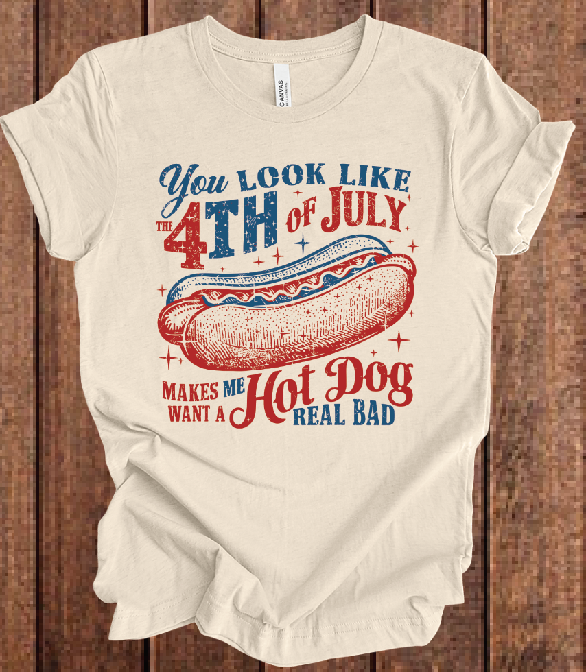 You Look Like the 4th of July - Hot Dog