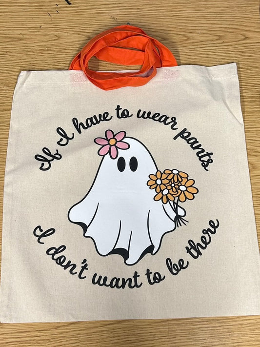 If I Have to Wear Pants Ghost Gift Bag/Library/Grocery Bag - In-Stock