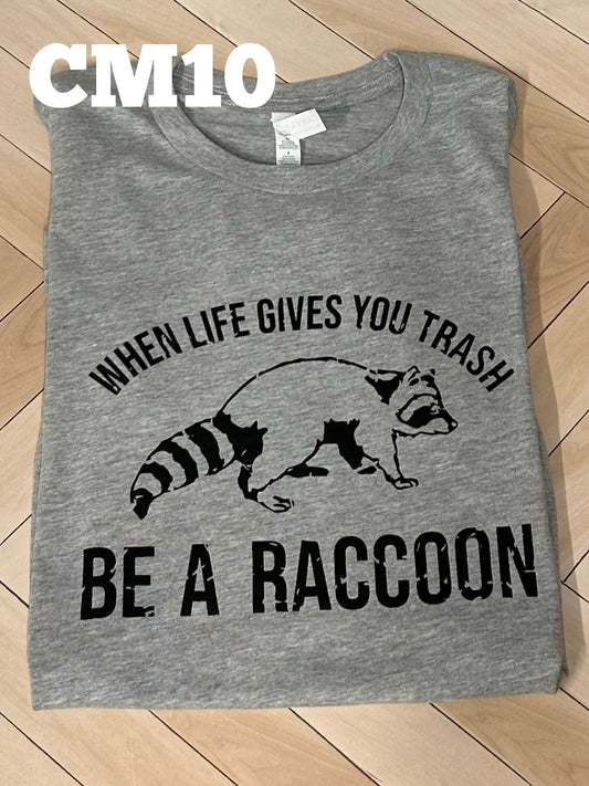 When Life Gives You Trash, Be A Raccoon