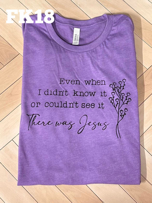 There was Jesus