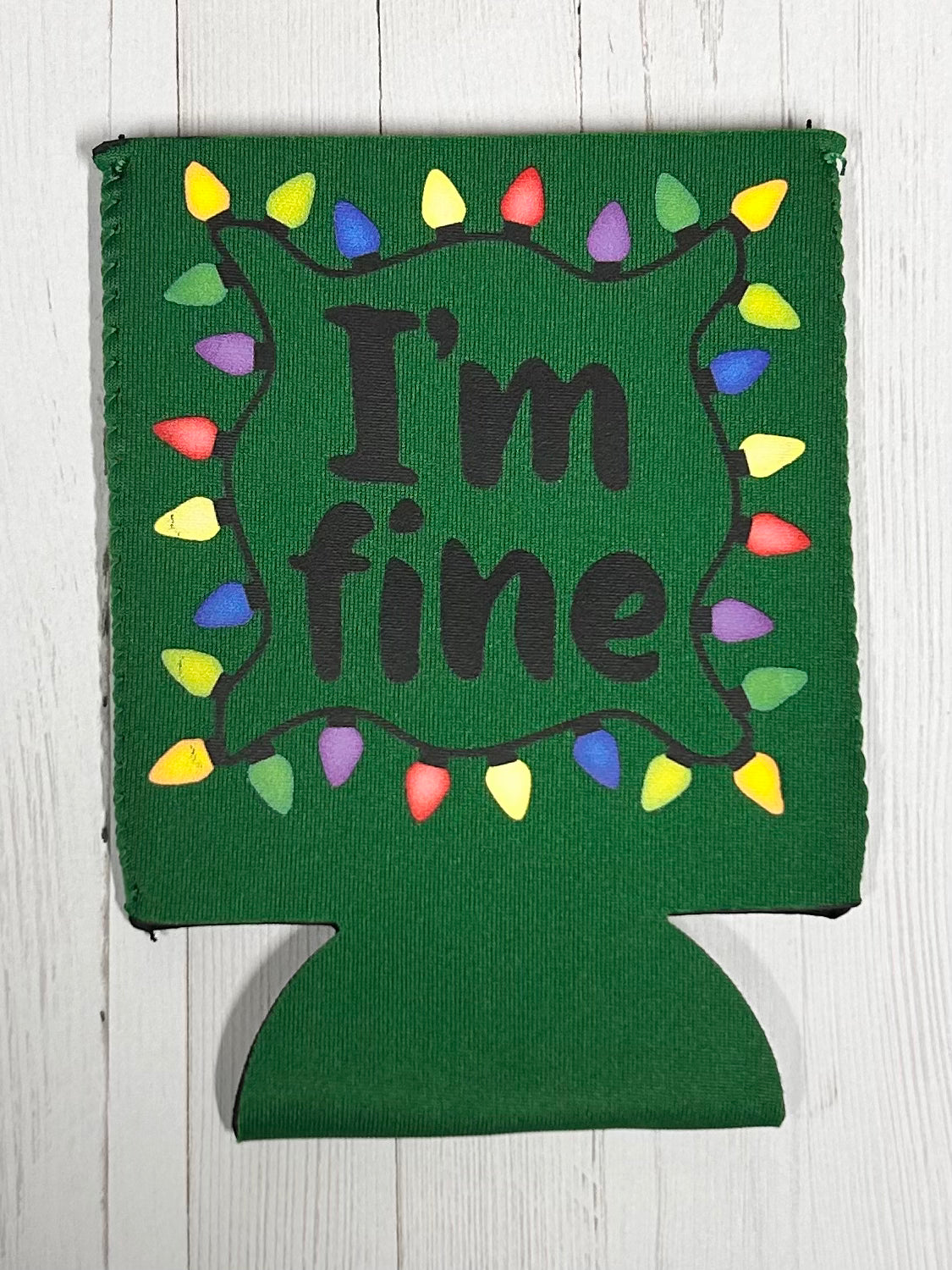 I'm Fine Christmas Lights "Koozie"