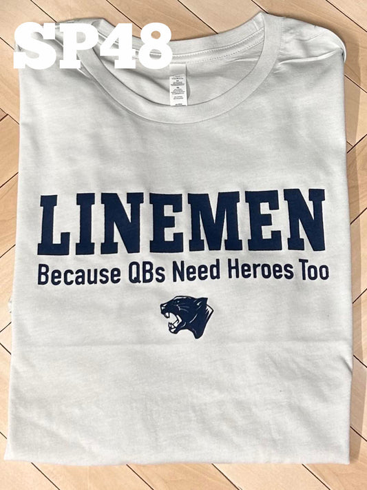Linemen - QBs Need Heroes Too