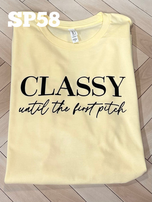 Classy Until the First Pitch