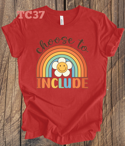 Choose to Include Rainbow