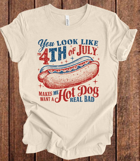You Look Like the 4th of July - Hot Dog