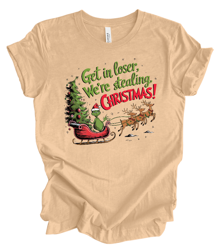 Get in Loser, We're Stealing Christmas (Grinch) Short Sleeve