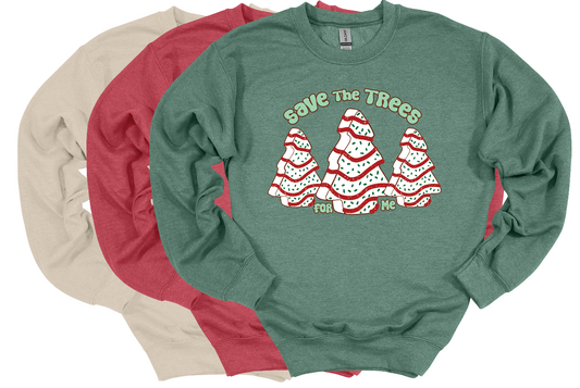 Save The Trees For Me - Crew Sweatshirt