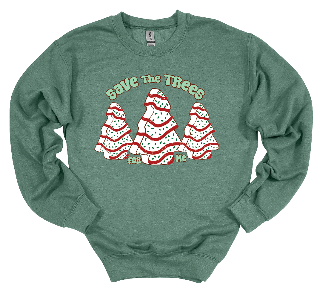 Save The Trees For Me - Crew Sweatshirt