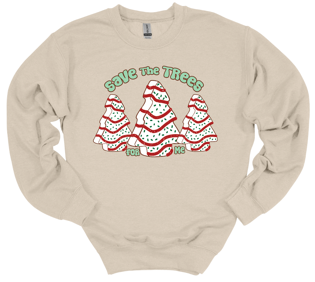 Save The Trees For Me - Crew Sweatshirt