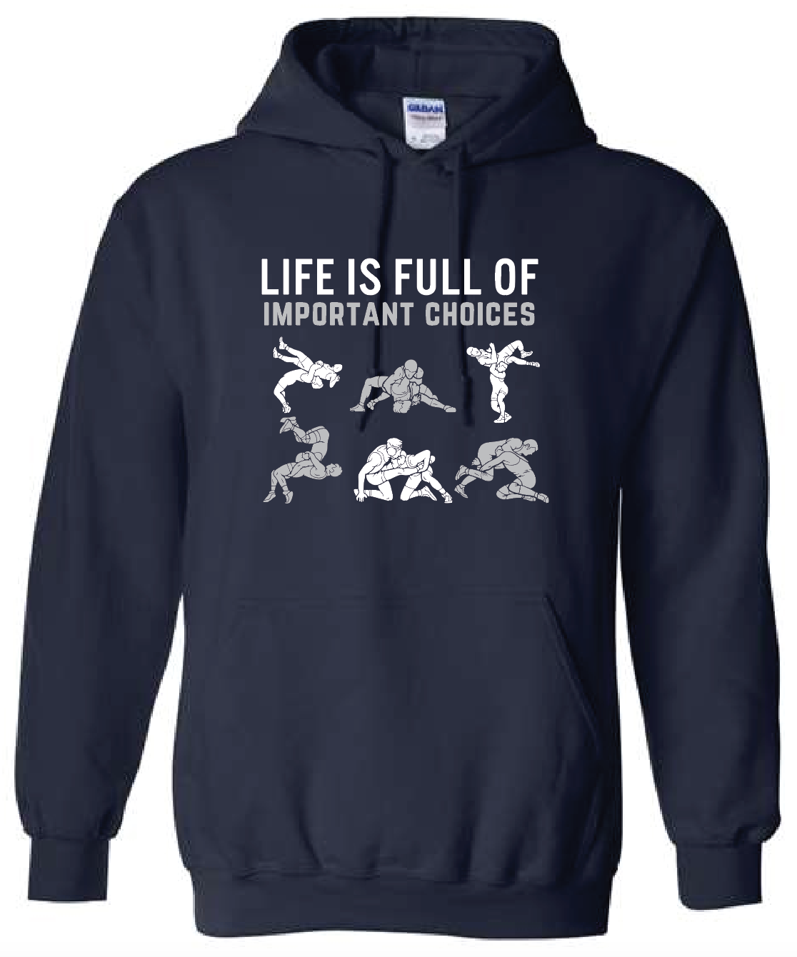Wrestling Life is Full of Important Choices Hoodie