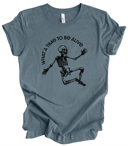 What A Time to Be Alive IN-STOCK