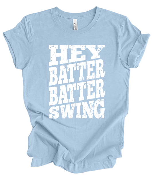 Hey Batter Batter Swing IN-STOCK