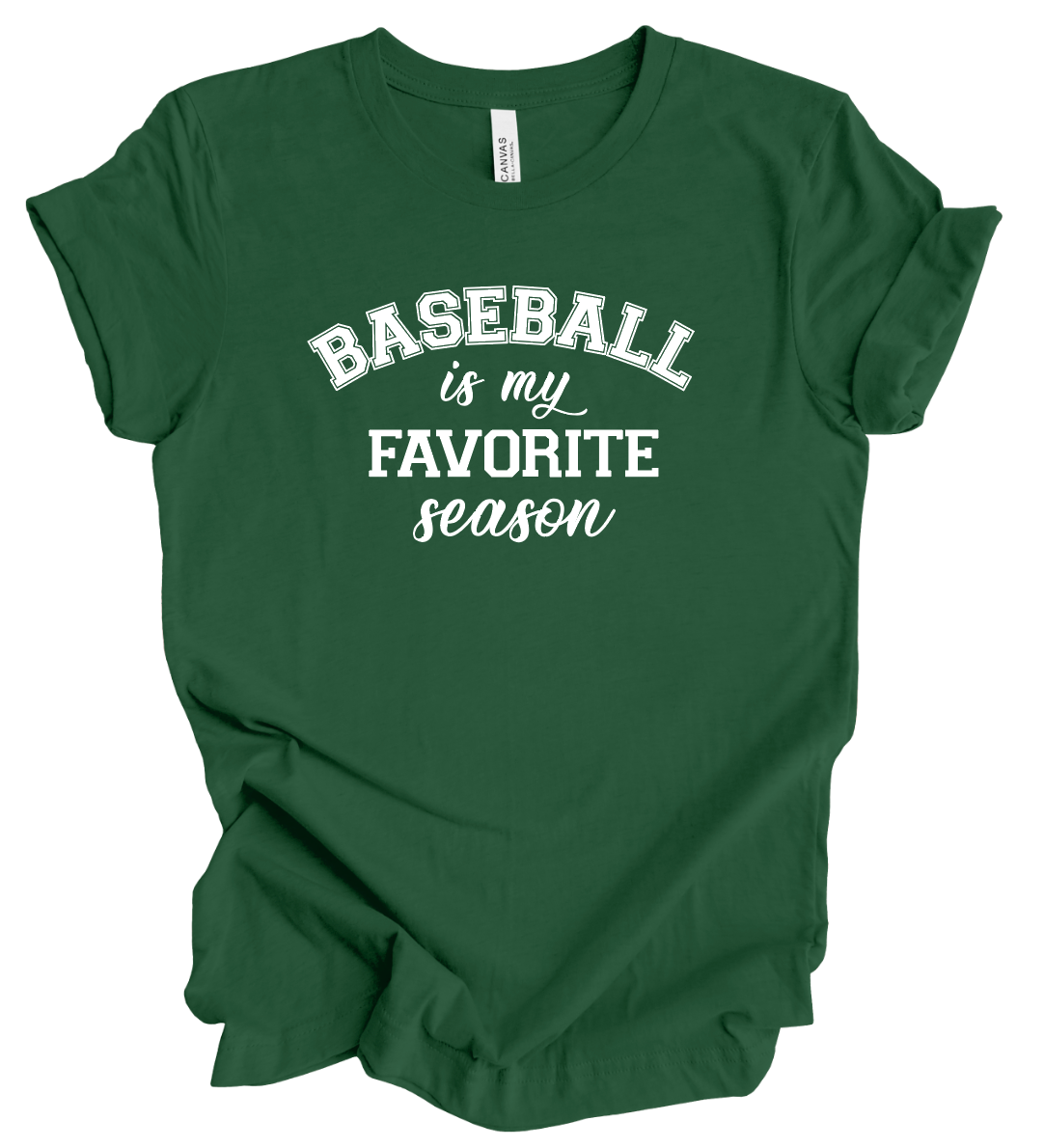 Baseball is my Favorite Season IN-STOCK