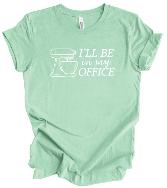 I'll Be In My Office