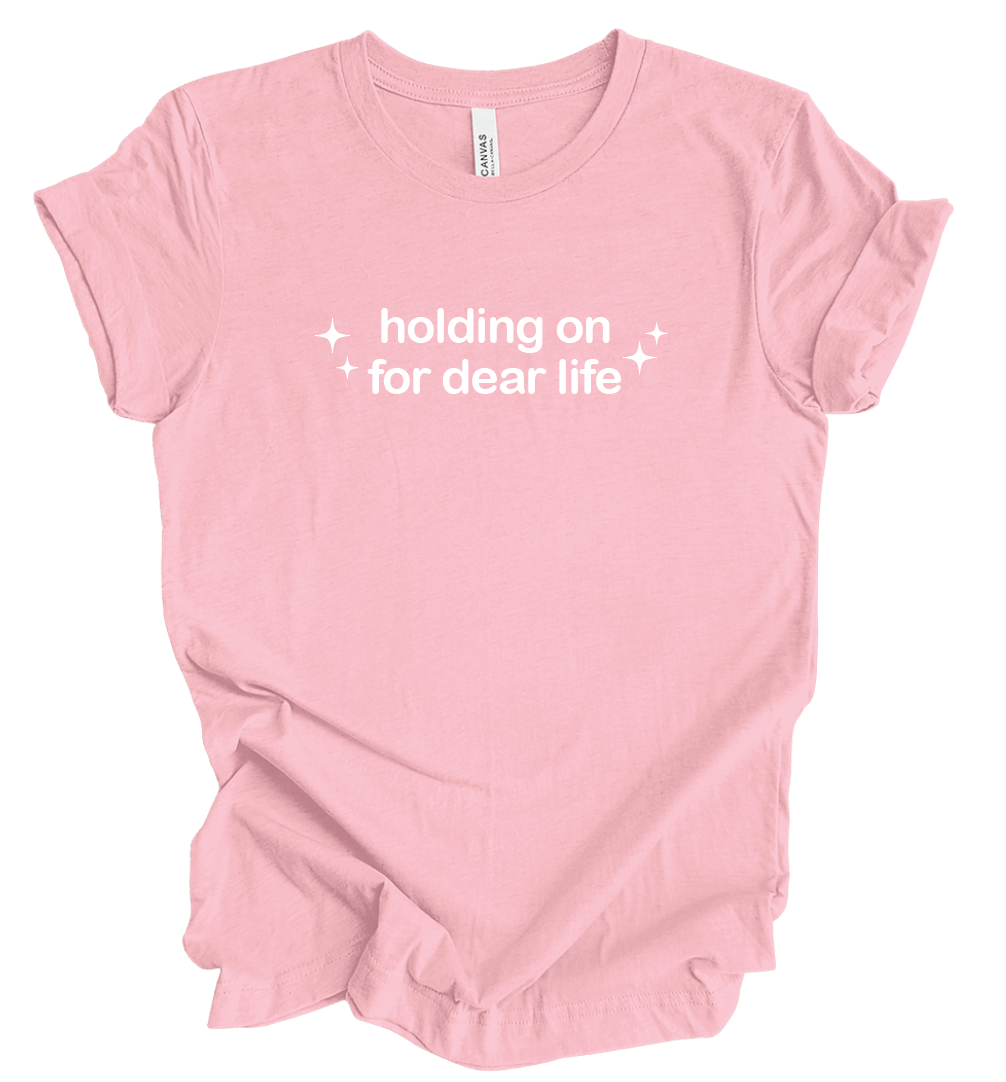 Holding on for Dear Life