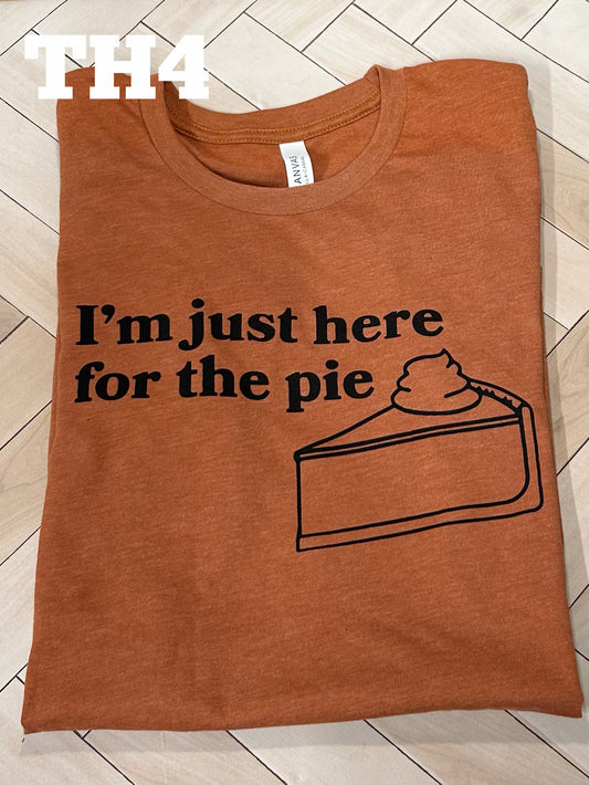 I'm Just Here for the Pie