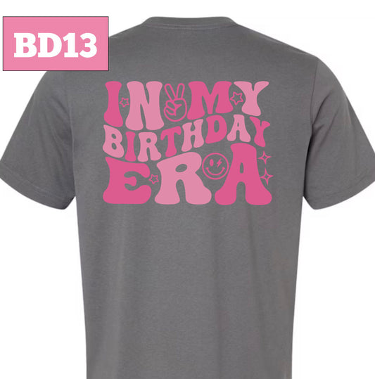 In My Birthday Era - Full Color - Custom Name/Age on Front